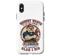 Funny Plumber Nobody Wants To See Me Coming Bulldog Plumbing Case for iPhone X/XS