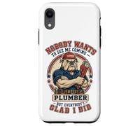 Funny Plumber Nobody Wants To See Me Coming Bulldog Plumbing Case for iPhone XR
