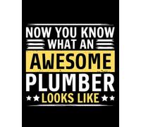 Funny Plumber Notebook: Notebook for Day Planning 8.5x11, 100