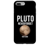 Funny Pluto Never Forget 1930-2006 T-shirt Case for iPhone 7 Plus/8 Plus
