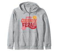Funny PMS Comfort Wild Vibes Women bruh currently feral Zip Hoodie