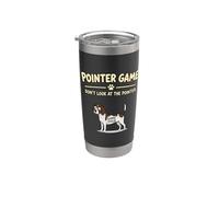 Funny Pointer Game Dog Lover Gift Stainless Steel Insulated Tumbler
