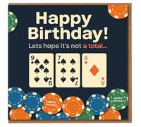 Funny Poker & Blackjack Birthday Card - Casino Chips with 9, 7 and Ace - 'Happy Birthday! Let’s hope it’s not a total...' Humour Card for Him, Her & Casino Fans