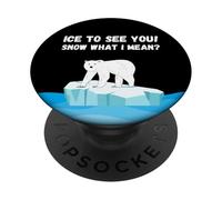 Funny Polar Bears quote snow and ice pun winter lover PopSockets Adhesive PopGrip