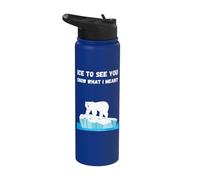 Funny Polar Bears Quote Snow and ice Pun Winter Lover Stainless Steel Insulated Water Bottle