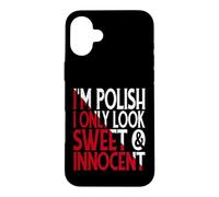 Funny Polish Woman Sweet Innocent Attitude Case for iPhone 16 Plus