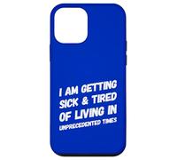 Funny Political Millennial Humor Unprecedented Times Boomer Case for iPhone 12 mini