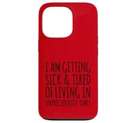 Funny Political Millennial Humor Unprecedented Times Boomer Case for iPhone 13 Pro