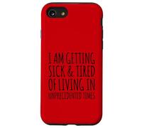 Funny Political Millennial Humor Unprecedented Times Boomer Case for iPhone SE (2020) / 7/8