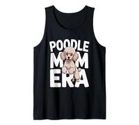Funny Poodle Mom Era Cute Dog Lover Women Tank Top