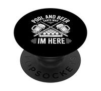 Funny Pool And Beer Thats Why Im Here Saying PopSockets Adhesive PopGrip