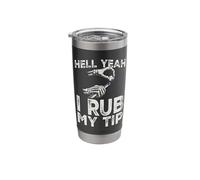 Funny Pool Billiards Hell Yeah i rub My tip Stainless Steel Insulated Tumbler