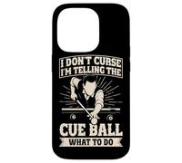 Funny Pool Billiards I'm telling the cue ball what to do Case for iPhone 14 Pro