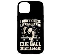 Funny Pool Billiards I'm telling the cue ball what to do Case for iPhone 15 Plus