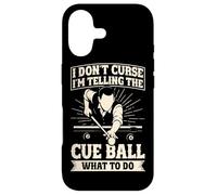 Funny Pool Billiards I'm telling the cue ball what to do Case for iPhone 17