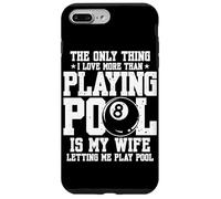 Funny Pool Billiards The Only Thing I Love More Than Pool Case for iPhone 7 Plus/8 Plus