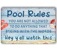 Funny Pool Decor Pool Rules Metal Signs Pool Decorations Outdoor Swimming Pool Backyard Bar Welcome to Our Pool Sign Pool Deck Accessories You areAllowed to Do Anything That Begins with 8x12 Inch