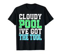 Funny Pool Guy - Cloudy Pool - Swimming Pool Expert T-Shirt