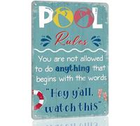 Funny Pool Rules Metal Tin Sign You Are Not Allowed To Do Anything That Begins With Hey Y'all Watch This Vintage Patio Wall Decoration Swimming Outdoor Decor 8x12 Inch