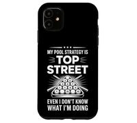 Funny Pool Strategy Top Secret Saying Billiards Case for iPhone 11
