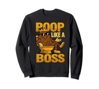 Funny Poop Like a Boss - Cartoon Poop King - I Pooped Today Sweatshirt