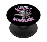 Funny Possum and Humor Goose I Am The Coconut For Nonsense PopSockets Adhesive PopGrip