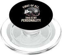 Funny Possum First Of All This Is My Personality PopSockets PopGrip for MagSafe