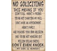 Funny Poster No Soliciting Warn Sign Don't Even Knock Metal Sign Home and Business Plaque Man Cave Wine Bar Home Decor Shop Wall Backyard Cafes Bar - (Aluminum) 16 inch x 12 inch