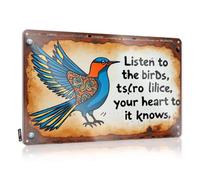 Funny Poster Sign Listen To The Birds, Your Heart Knows. Tin Sign Tin Sign Decor Funnymetal Sign(20X30CM)