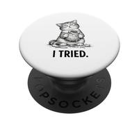 Funny Pottery Cat - I Tried - Ceramic Artist - Ceramic Fail PopSockets Adhesive PopGrip