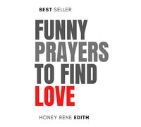 Funny Prayers To Find Love