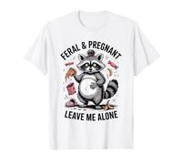 Funny Pregnancy Humor Wife Feral And Pregnant Leave Me Alone T-Shirt
