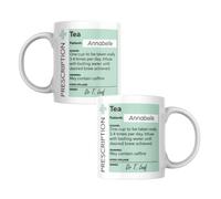 Funny Prescription Mug, Novelty Personalised Prescription Mug, Customisable Tea, Coffee or Hot Chocolate Mug (Tea)