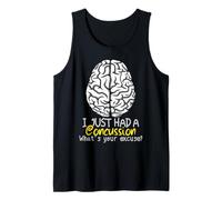 Funny Present - 'Excuse' Head Injury Concussion Tank Top