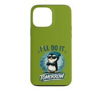 Funny Procrastination Quote, Cute Little Humor Design Case for iPhone 13 Pro Max
