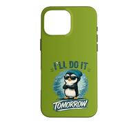 Funny Procrastination Quote, Cute Little Humor Design Case for iPhone 16 Pro Max