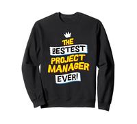 Funny Project Manager Job Occupation, Sarcastic Quote Sweatshirt