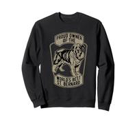 Funny Proud Owner Of The Worlds Best St. Bernard Sweatshirt