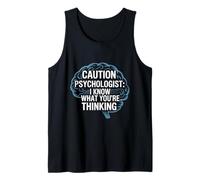 Funny Psychologist Psychology Graduate Undergraduate Joke Tank Top
