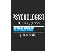 Funny psychologists in progress Saying psychology School Graphic: Daily Planner Notepad To Do Schedule, Medium 6x9 Inches, 110 Pages, Printed Cover