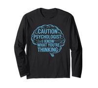 Funny Psychology Student Graduate Teacher Psychologist Joke Long Sleeve T-Shirt