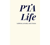 Funny PTA Notebook for Moms & Teachers | Sarcastic School Volunteer Journal | PTA life caffeine, emails, and chaos | 6 x 9 size lined book | Great for the office, home or as a gift