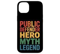 Funny Public Defender Hero Myth Legend Saying Case for iPhone 14 Plus