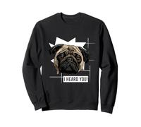 Funny Pug Dog Owner Humor Sweatshirt