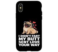 Funny Pug Lover Design My Butt Sent Love Your Way Case for iPhone X/XS