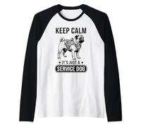 Funny Pug Service Dog Keep Calm It's Just A Service Dog Raglan Baseball Tee