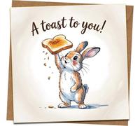 Funny Pun Congratulations Greeting Card - “A Toast to You!” Cute Bunny Illustration - 145mm x 145mm Square - Blank Inside - Includes Kraft Envelope