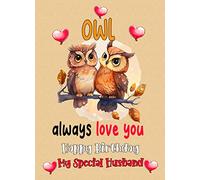 Funny Pun Romantic Birthday Card for Husband (Owl Always Love You)