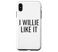 Funny Pun Wordplay I Willie Like It Case for iPhone XS Max