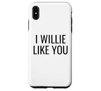 Funny Pun Wordplay I Willie Like You Case for iPhone XS Max